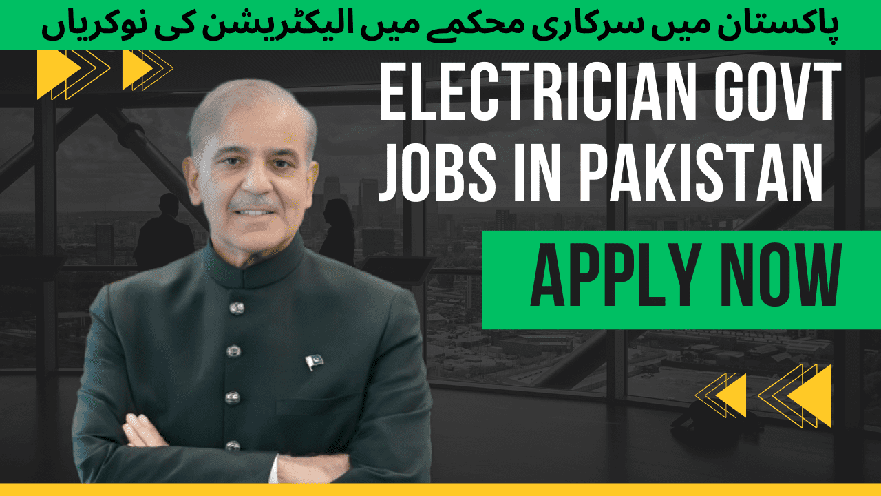 Electrician jobs in pakistan apply now